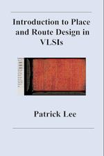 Introduction to Place and Route Design in VLSIs