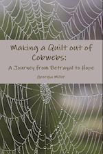 Making a Quilt out of Cobwebs