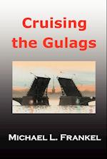 Cruising the Gulags