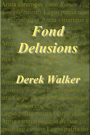 Fond Delusions