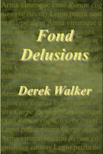 Fond Delusions