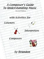 A Composer's Guide to Understanding Music