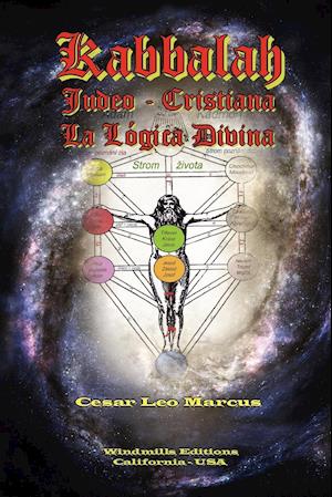 Kabbalah Judeo Cristiana La Logica Divina