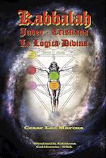 Kabbalah Judeo Cristiana La Logica Divina