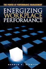 Energizing Workplace Performance