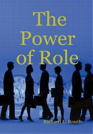 The Power of Role