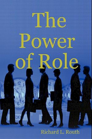 The Power of Role