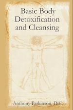 Basic Body Detoxification and Cleansing