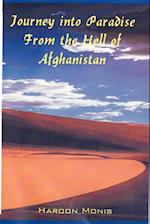 Journey Into Paradise from the Hell of Afghanistan