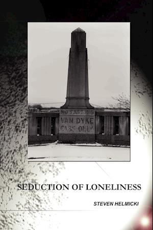 The Seduction of Loneliness