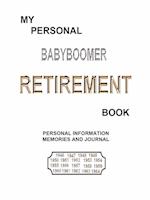 My Personal BABYBOOMER RETIREMENT Book