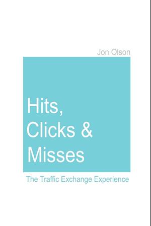 Hits, Clicks and Misses