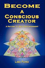 Become A Conscious Creator