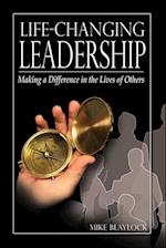 Life-Changing Leadership