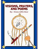 Visions, Prayers, and Poems