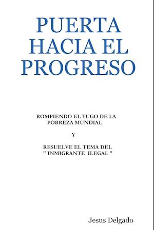 Puerta Hacia El Progreso