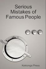 Serious Mistakes of Famous People