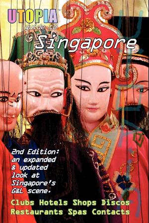 Utopia Guide to Singapore (2nd Edition