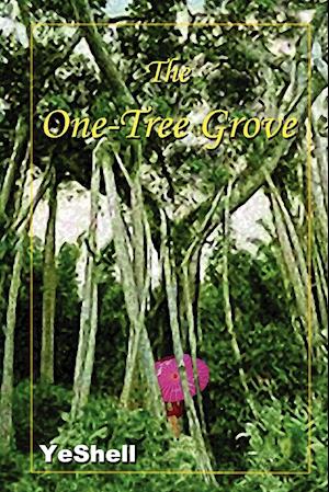 The One-Tree Grove