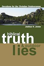 Biblical Truth & Outdoor Lies