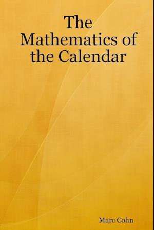 The Mathematics of the Calendar