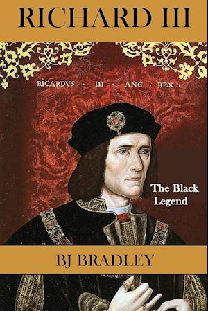 Richard III- The Black Legend