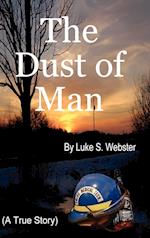 The Dust of Man