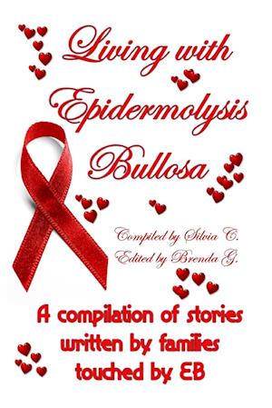 Living with Epidermolysis Bullosa