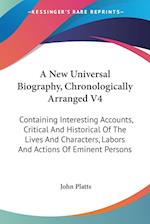 A New Universal Biography, Chronologically Arranged V4