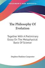 The Philosophy Of Evolution