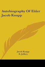 Autobiography Of Elder Jacob Knapp