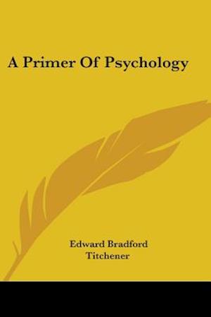 A Primer Of Psychology