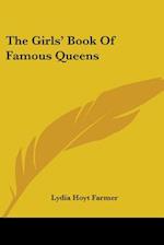The Girls' Book Of Famous Queens