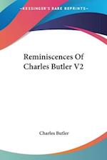 Reminiscences Of Charles Butler V2