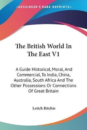 The British World In The East V1