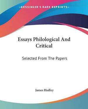 Essays Philological And Critical