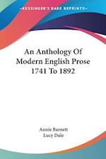 An Anthology Of Modern English Prose 1741 To 1892