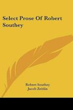 Select Prose Of Robert Southey
