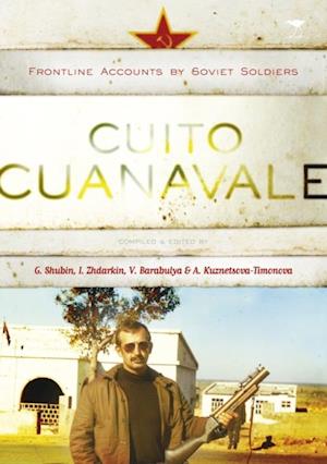 Cuito Canavale: Frontline Accounts by Soviet Soldiers