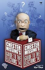 Chester Missing's Guide to the Elections '14