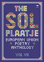 Sol Plaatje European Union Poetry Anthology Vol. VII