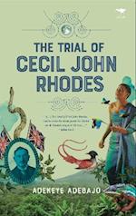 The Trial of Cecil John Rhodes