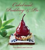 Cakebread, Pudding & Pie