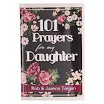 101 Prayers for My Daughter