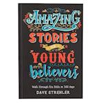Amazing Stories for Young Believers