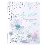 Prayer Journal for Women - Be Still