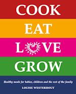 Cook Eat Love Grow