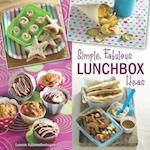 Simple, Fabulous Lunchbox ideas