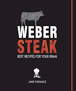 Weber Steak: Best Recipes For Your Braai