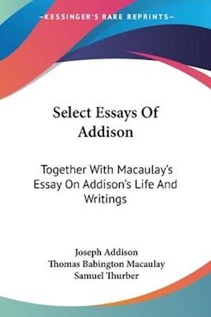 Select Essays Of Addison